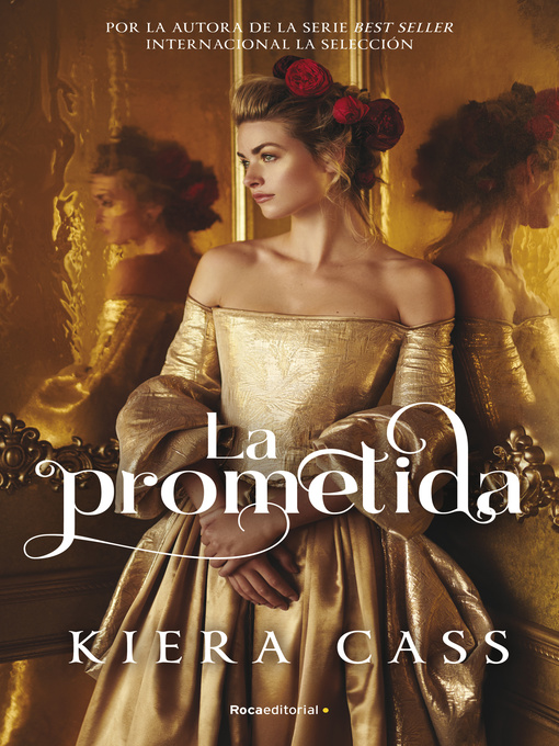 Title details for La prometida by Kiera Cass - Available